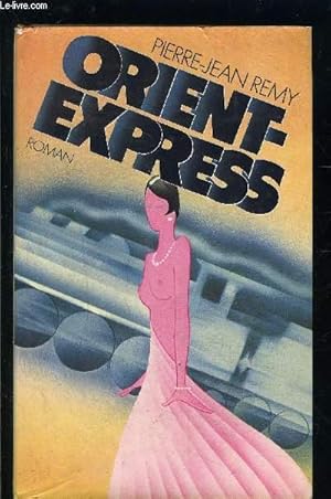 Image du vendeur pour ORIENT EXPRESS- TOME 1 mis en vente par Le-Livre