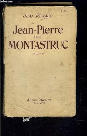 Seller image for JEAN PIERRE DE MONTASTRUC for sale by Le-Livre