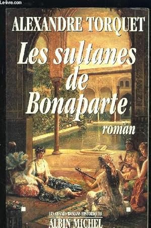 Image du vendeur pour LES SULTANES DE BONAPARTE mis en vente par Le-Livre