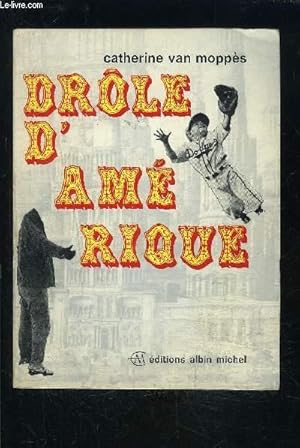 Seller image for DROLE D AMERIQUE for sale by Le-Livre