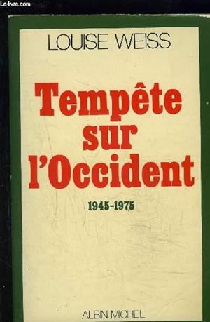Imagen del vendedor de TEMPETE SUR L OCCIDENT- 1945-1975 a la venta por Le-Livre