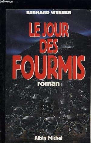 Image du vendeur pour LE JOUR DES FOURMIS mis en vente par Le-Livre