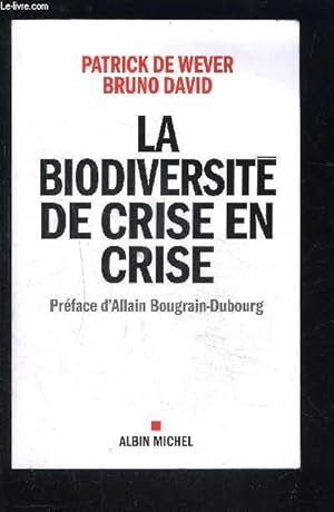 Seller image for LA BIODIVERSITE DE CRISE EN CRISE for sale by Le-Livre