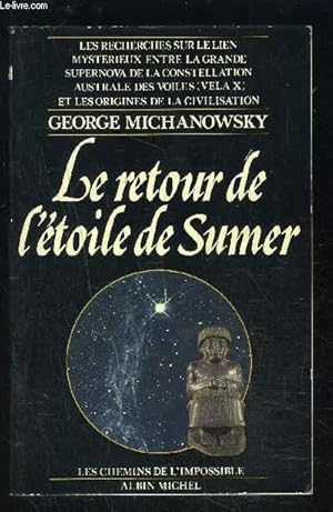 Imagen del vendedor de LE RETOUR DE L ETOILE DE SUMER a la venta por Le-Livre