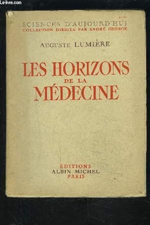 Bild des Verkufers fr LES HORIZONS DE LA MEDECINE zum Verkauf von Le-Livre