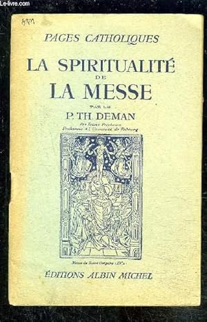 Bild des Verkufers fr LA SPIRITUALITE DE LA MESSE zum Verkauf von Le-Livre