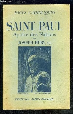 Bild des Verkufers fr SAINT PAUL- APOTRE DES NATIONS zum Verkauf von Le-Livre