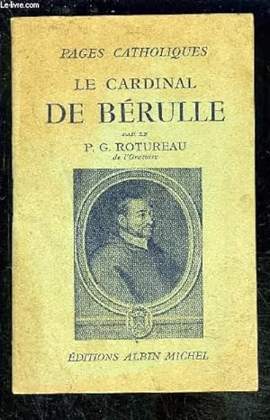 Seller image for LE CARDINAL DE BERULLE for sale by Le-Livre
