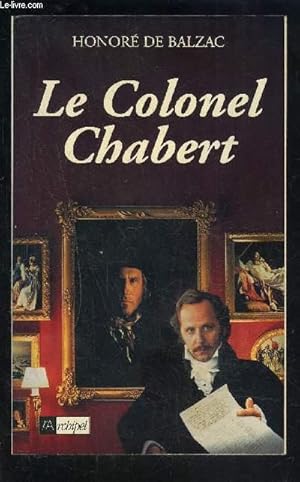 Seller image for LE COLONEL CHABERT for sale by Le-Livre