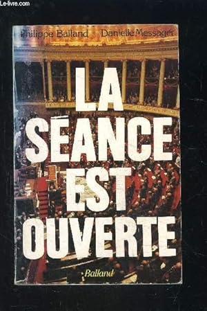 Immagine del venditore per LA SEANCE EST OUVERTES venduto da Le-Livre