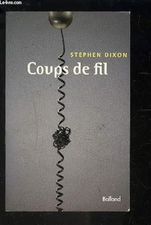 Image du vendeur pour COUPS DE FIL mis en vente par Le-Livre