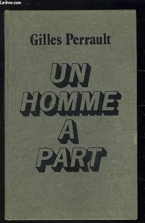 Image du vendeur pour UN HOMME A PART mis en vente par Le-Livre
