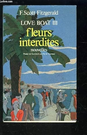 Bild des Verk�ufers f�r LOVE BOAT III- FLEURS INTERDITES- NOUVELLES zum Verkauf von Le-Livre