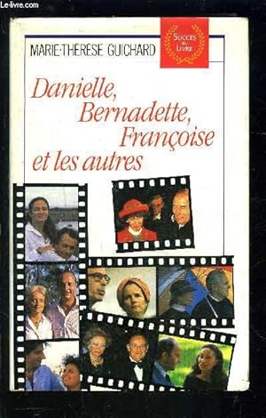 Bild des Verkufers fr DANIELLE, BERNADETTE, FRANCOISE ET LES AUTRES zum Verkauf von Le-Livre