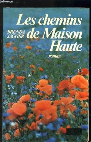 Bild des Verkufers fr LES CHEMINS DE MAISON HAUTE zum Verkauf von Le-Livre