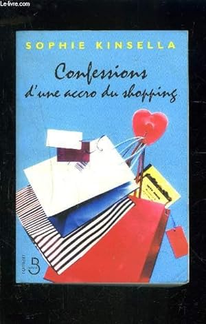 Bild des Verkufers fr CONFESSIONS D UNE ACCRO DU SHOPPING zum Verkauf von Le-Livre