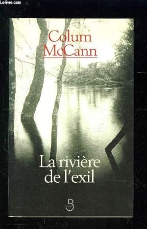 Bild des Verk�ufers f�r LA RIVIERE DE L EXIL zum Verkauf von Le-Livre