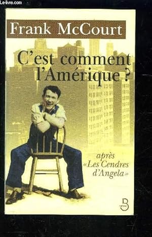 Bild des Verkufers fr C EST COMMENT L AMERIQUE? - MEMOIRES zum Verkauf von Le-Livre