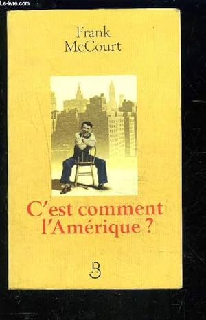 Seller image for C EST COMMENT L AMERIQUE?- MEMOIRES for sale by Le-Livre