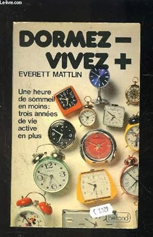 Bild des Verk�ufers f�r DORMEZ - VIVEZ + zum Verkauf von Le-Livre