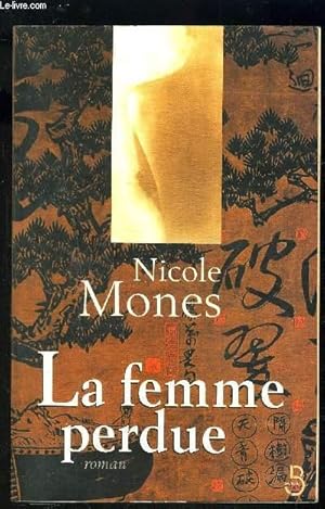 Image du vendeur pour LA FEMME PERDUE mis en vente par Le-Livre