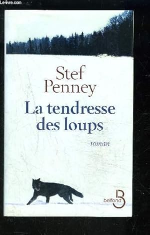 Image du vendeur pour LA TENDRESSE DES LOUPS mis en vente par Le-Livre