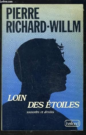 Bild des Verkufers fr LOIN DES ETOILES- SOUVENIRS ET DESSINS zum Verkauf von Le-Livre