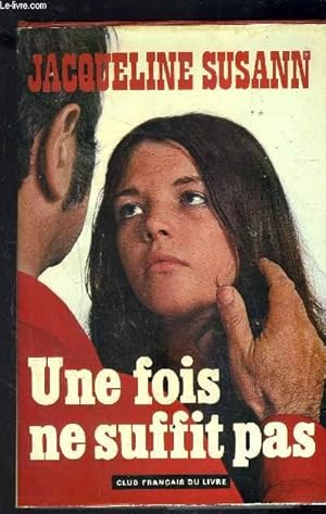 Bild des Verkufers fr UNE FOIS NE SUFFIT PAS zum Verkauf von Le-Livre