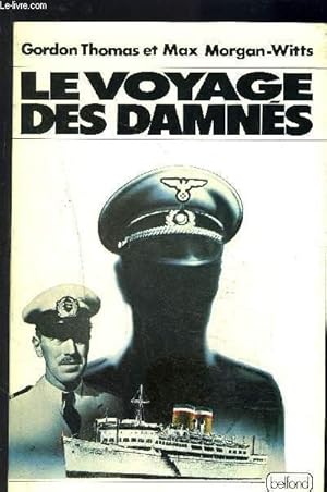 Bild des Verkufers fr LE VOYAGE DES DAMNES zum Verkauf von Le-Livre