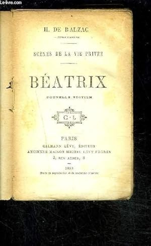 Image du vendeur pour BEATRIX - SCENES DE LA VIE PRIVEE- VENDU EN L ETAT mis en vente par Le-Livre