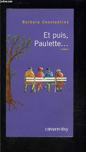 Image du vendeur pour ET PUIS, PAULETTE. mis en vente par Le-Livre