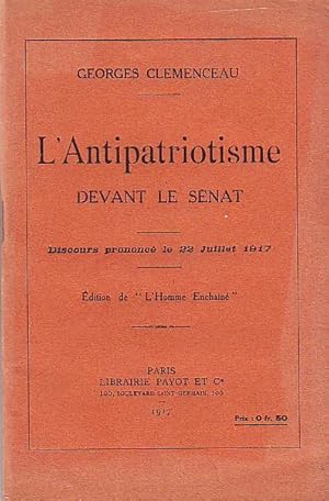 L'Antipatriotisme devant le Sénat - Discours prononcé le 29 juillet 1917 -