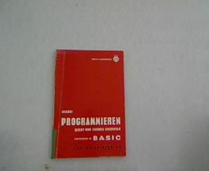 Bild des Verkufers fr Programmieren. Leicht und schnell erlernbar. Einfhrung in Basic. zum Verkauf von Antiquariat Bookfarm