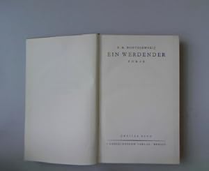 Bild des Verkufers fr Ein Werdender: Roman. Zweiter Band. zum Verkauf von Antiquariat Bookfarm