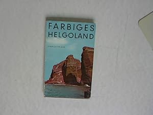 Bild des Verkufers fr Farbiges Helgoland zum Verkauf von Antiquariat Bookfarm