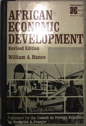 African Economic Development. Revised Edition.