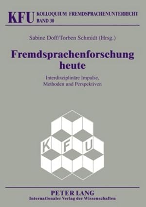 Bild des Verkufers fr Fremdsprachenforschung heute : Interdisziplinre Impulse, Methoden und Perspektiven zum Verkauf von AHA-BUCH GmbH