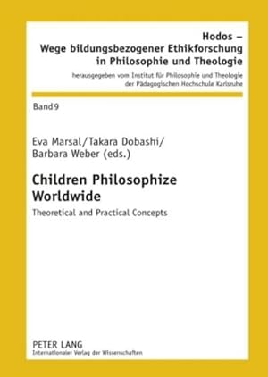 Bild des Verkufers fr Children Philosophize Worldwide : Theoretical and Practical Concepts zum Verkauf von AHA-BUCH GmbH