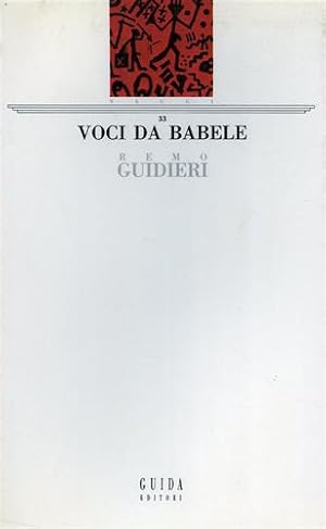 Image du vendeur pour Voci da Babele. Saggi di critica dell'antropologia. mis en vente par FIRENZELIBRI SRL