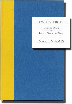 Two Stories: Denton's Death and Let Me Count the Times (Signed Limited Edition)