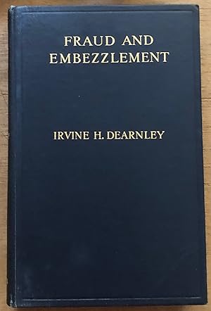 Image du vendeur pour Fraud And Embezzlement Including The Use Of Office Machinery Statistics Etc As Preventative Measures mis en vente par Deightons