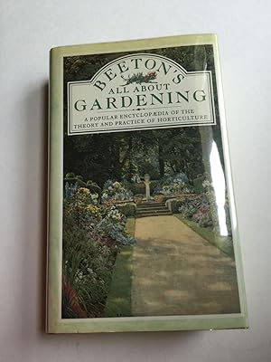 Seller image for Beeton's All About Gardening:A Popular Encyclopedia of the Theory and Practice for sale by WellRead Books A.B.A.A.