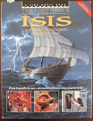 Seller image for Lost Wreck of the Isis, The: From Beneath the Sea An Ancient Roman Ship Returns to Life for sale by Reading Habit