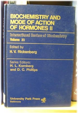 Seller image for Biochemistry and Mode of Action of Hormones II (International Review of Biochemistry) for sale by PsychoBabel & Skoob Books