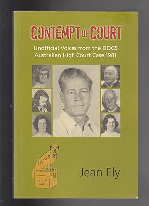 CONTEMPT OF COURT. Unofficial Voices from the DOGS (Defence of Government Schools) Australian Hig...