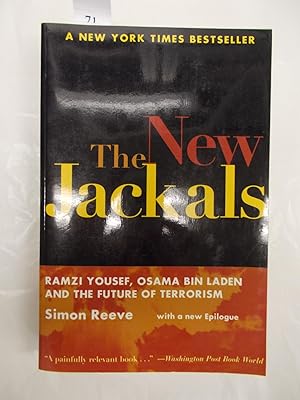Seller image for The New Jackals. Ramzi Yousef, Osama bin Laden and the future of terrorism. for sale by Far Eastern Booksellers / Kyokuto Shoten