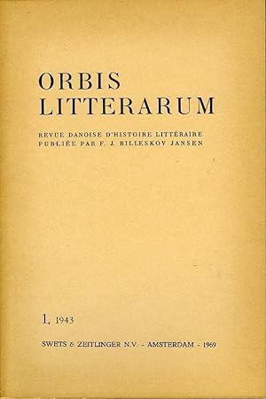 Orbis Litterarum. Revue danoise d'histoire littéraire publiée par F.J. Billeskov Jansen, Volume 1-8