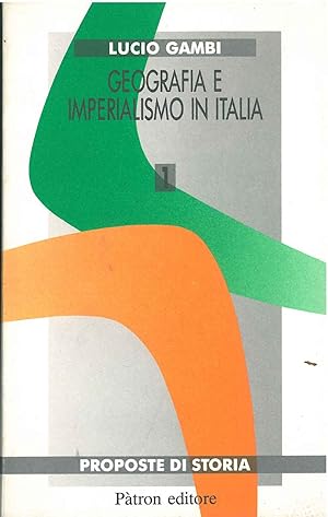 Bild des Verkufers fr Geografia e imperialismo in Italia zum Verkauf von Studio Bibliografico Orfeo (ALAI - ILAB)