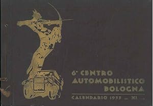 6° centro automobilistico Bologna. Calendario 1933 - XI