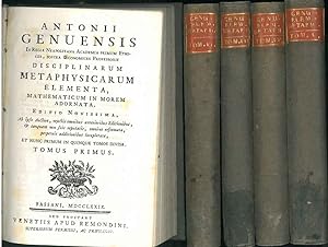 Antonii Genuensis. Disciplinarum metaphysicarum elementa mathematicum in morem adornata Editio no...
